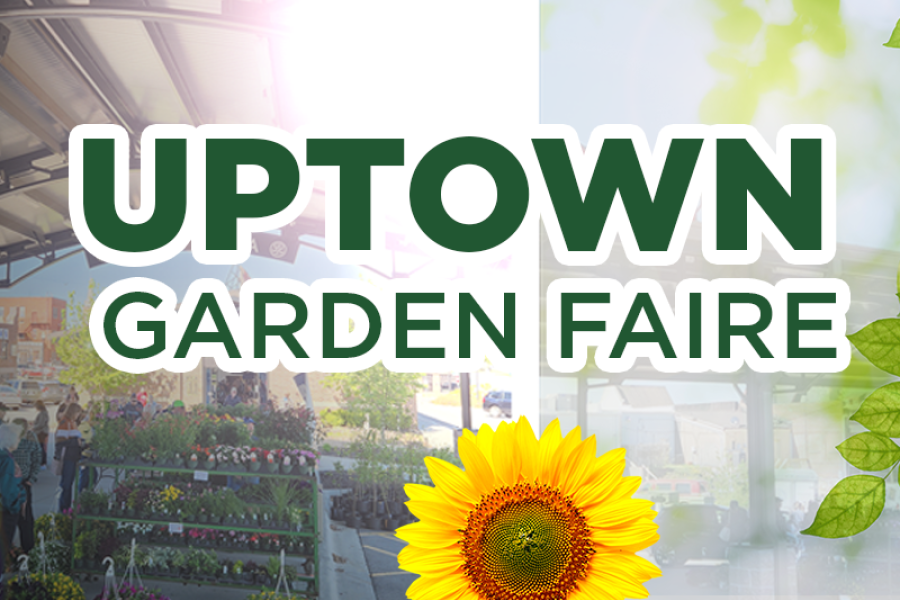 Uptown Garden Faire 2024
